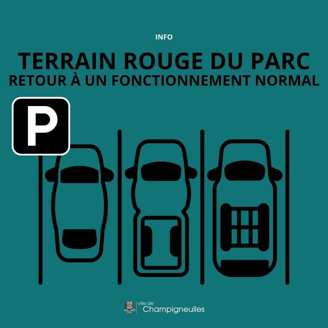 Terrain rouge du parc - Retour à un fonctionnement normal