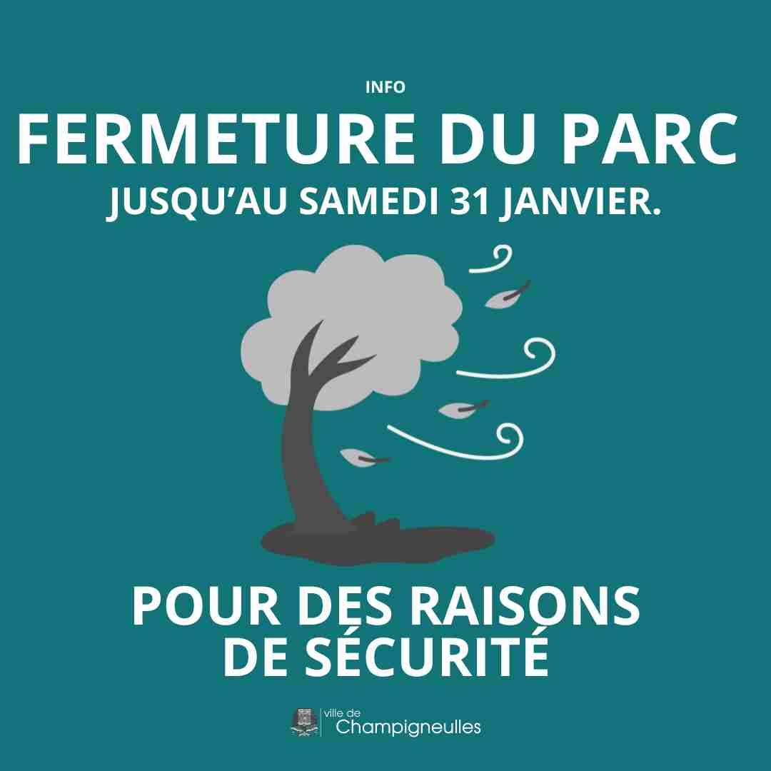 Fermeture du parc du Château jusqu'au 31 janvier.